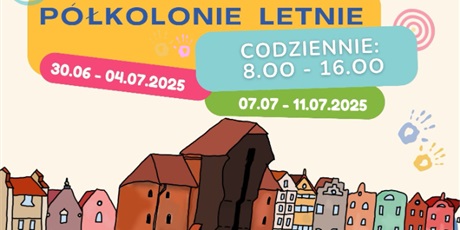 LETNIE PÓŁKOLONIE 2025 – ZAPRASZAMY!
