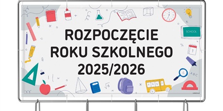 Powiększ grafikę: rozpoczecie-roku-szkolnego-2025-2026-635880.jpg