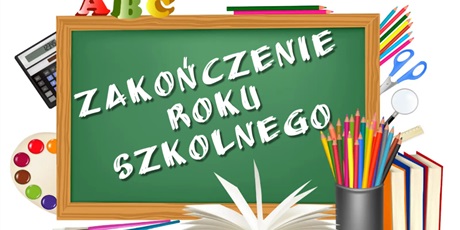 Zakończenie roku szkolnego 2025/2026