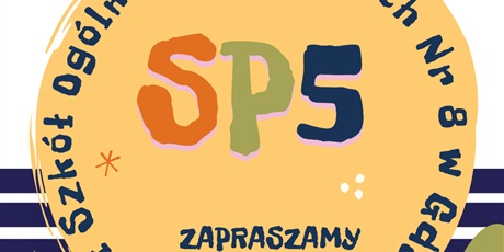 Powiększ grafikę: zapraszamy-do-sp-5-dni-otwarte-szkoly-329922.jpg